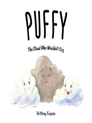 cover image of Puffy the Cloud Who Wouldn't Cry